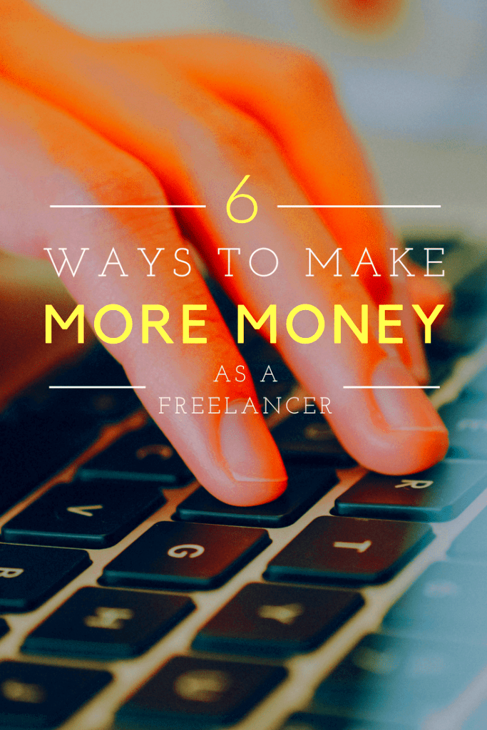 Six Ways To Make More Money As A Freelancer Wobizzle