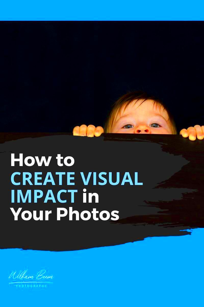 How to Create Visual Impact in Your Photos Visual Photography 