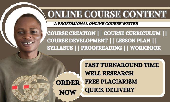 I will create online course content, elearning course, course creation on teachable