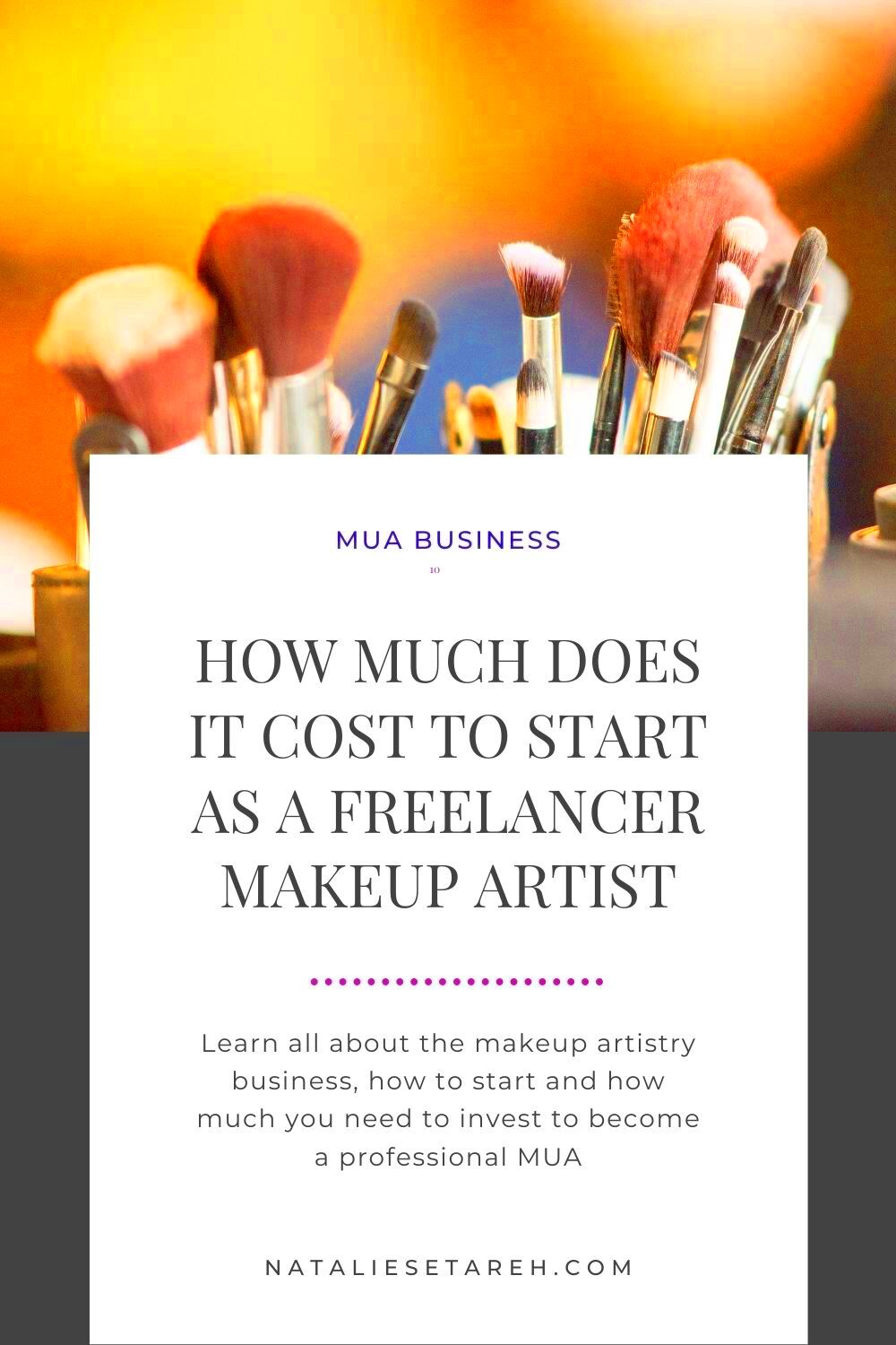 The Start Up Costs for a Freelance Makeup Artist Natalie Setareh