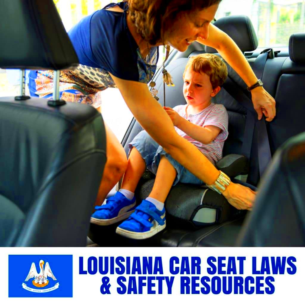 Louisiana Car Seat Laws 2023 Current Laws Safety Resources for 