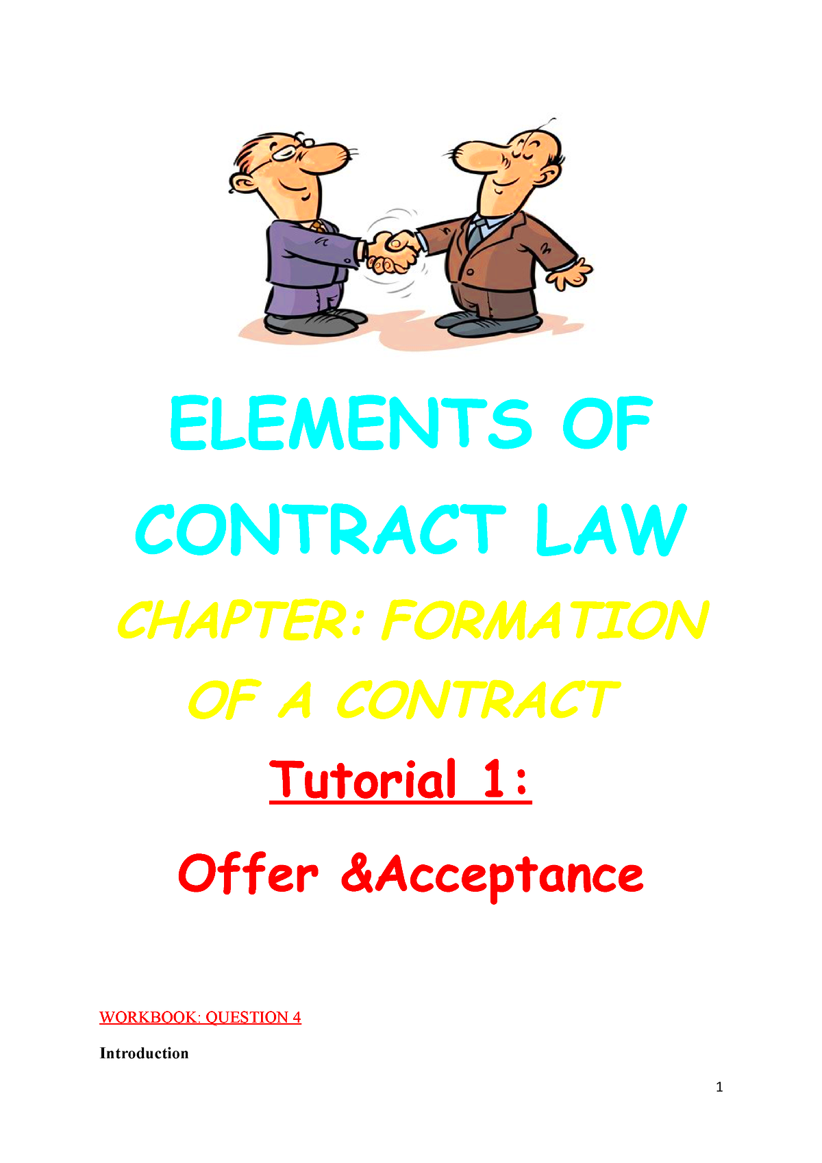 3105 contract law ques ELEMENTS OF CONTRACT LAW CHAPTER FORMATION 