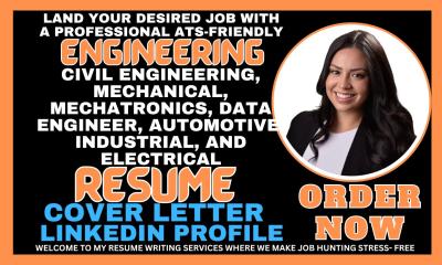 I Will Craft Professional Resumes for Engineers: Mechanical, Industrial, Civil, Automotive, and Mechatronic