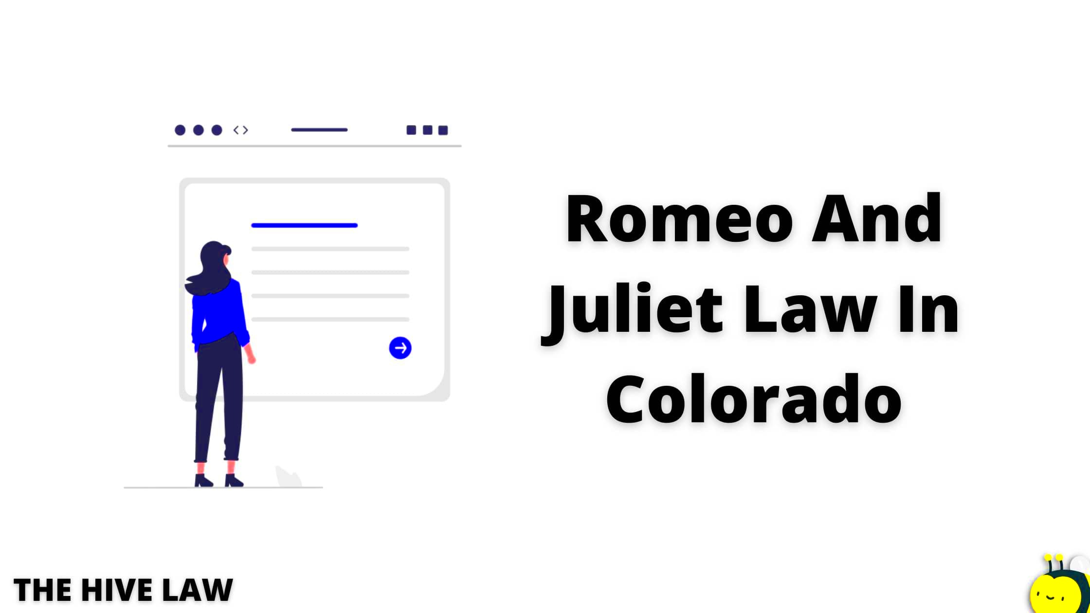 Romeo And Juliet Law Colorado How To Avoid Prison The Hive Law