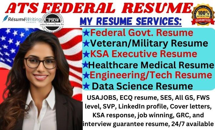 I Will Write ATS Federal Resume, Veteran USAJOBS, Government OPM, KSA Executive Resume