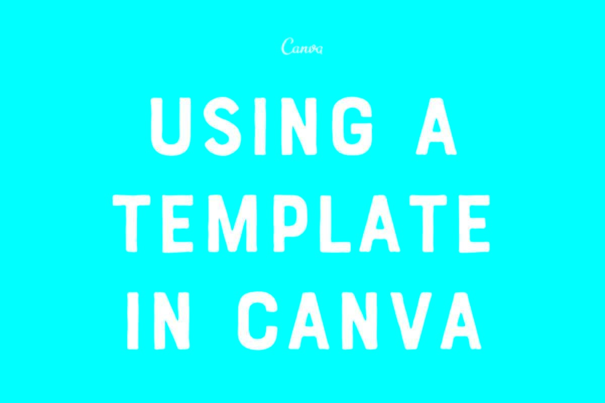 The Beginners Guide on How to Use Canva Templates Semigloss Design