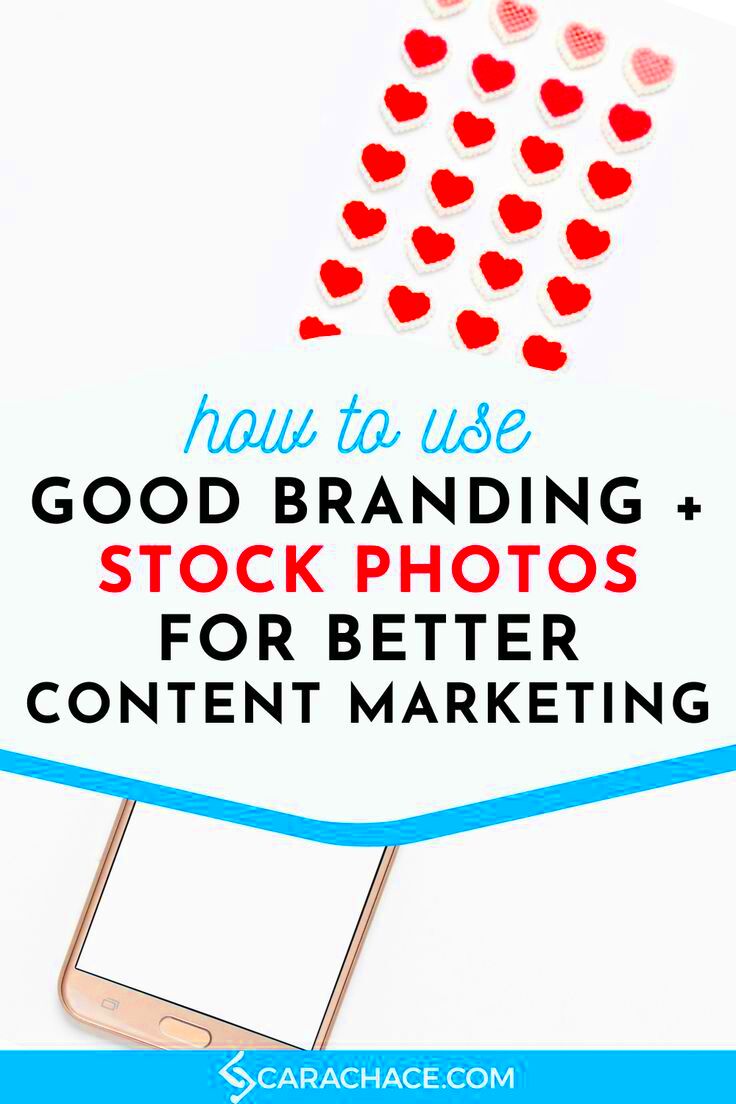 How To Use Good Branding Stock Photos for Better Content Marketing 