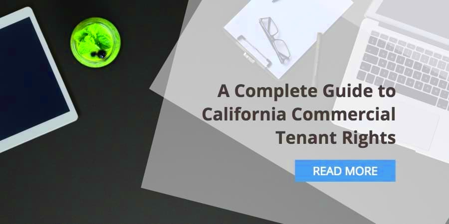 A Complete Guide to California Commercial Tenant Rights