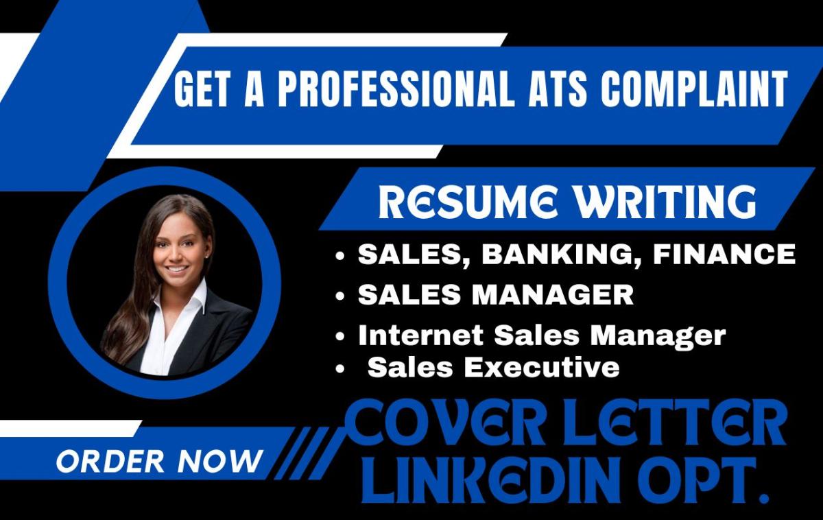 I Will Write Exceptional Resumes for Sales, Finance, Banking, Sales Executives, and District Sales Managers