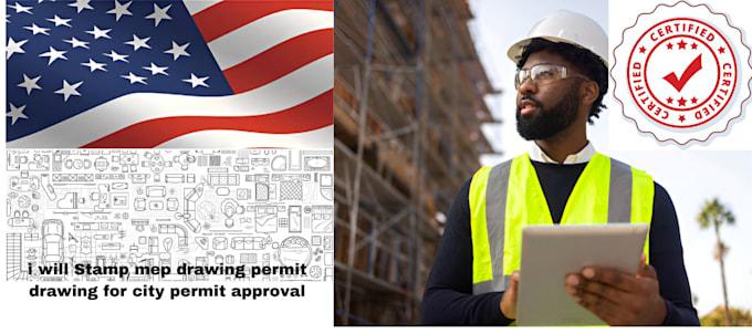 I will stamp mep drawing permit drawing for city permit approver