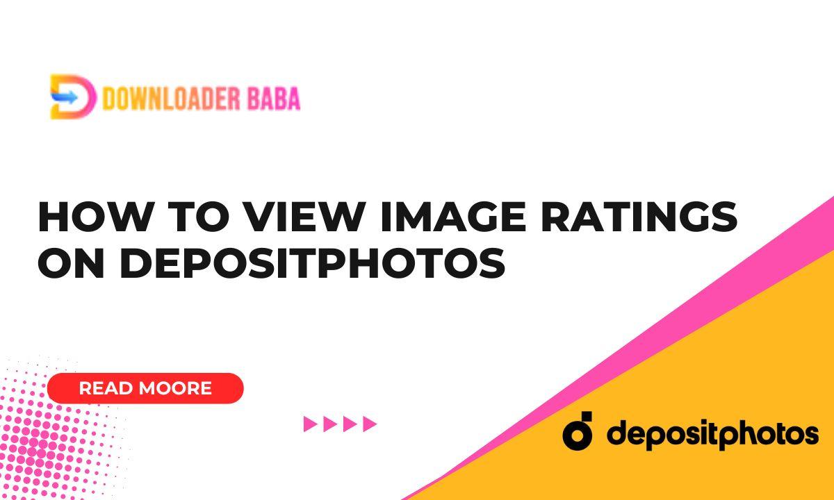 How to View Image Ratings on Depositphotos