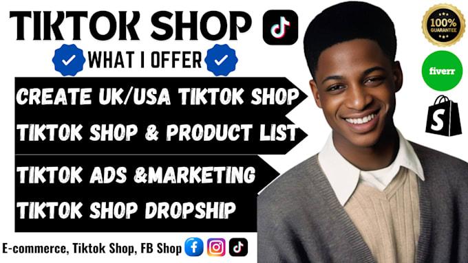 I Will Setup and Manage Your TikTok Shop, Dropshipping, Ads, and Marketing