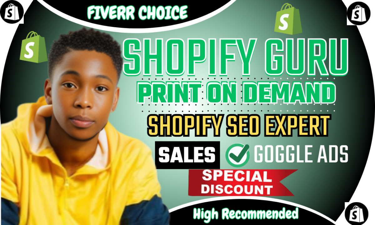 I Will Be Your Shopify Expert for Print on Demand Store and Shopify SEO for Google Top Ranking