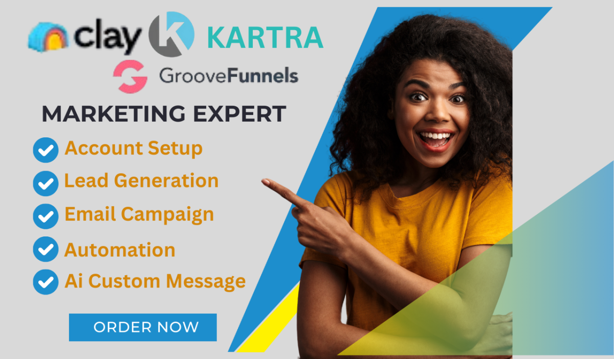 I Will Set Up Email Marketing, Lead Generation, and Campaigns on Clay, Kartra, GrooveFunnels