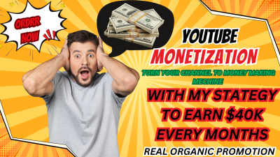 Grow Your YouTube Channel to USD 40K with Proven Monetization Strategies