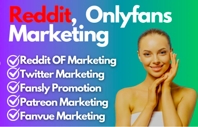 I Will Do OnlyFans Business Marketing, Fansly, Fanvue, Patreon Link Promotion