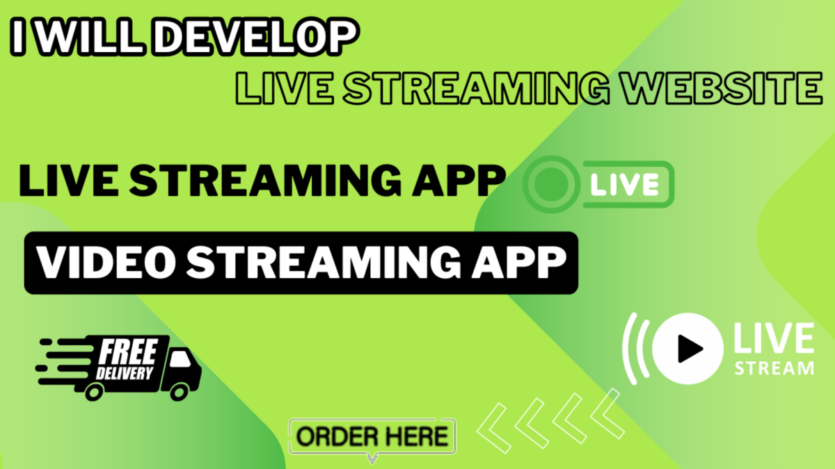 Develop Live Streaming App, Website, Video Streaming App