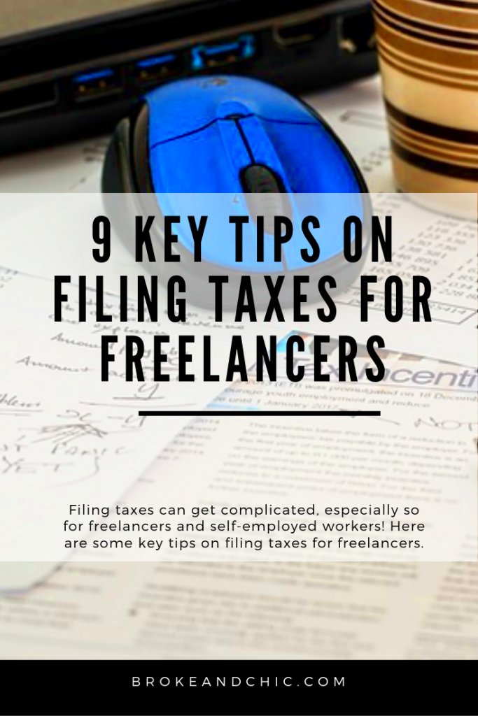 9 Key Tips on Filing Taxes for Freelancers Broke and Chic