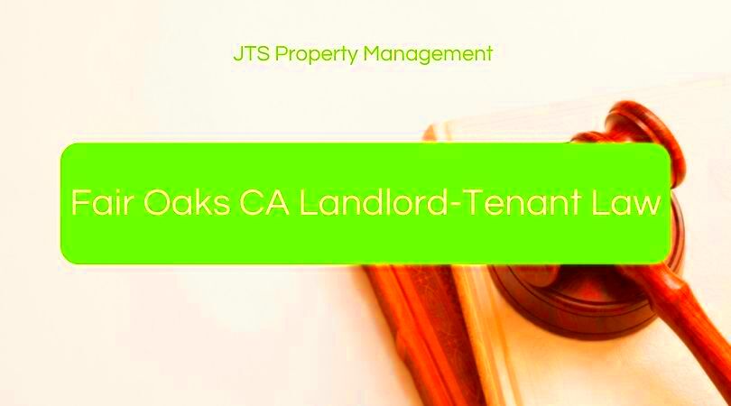 California Landlord Tenant Law Ultimate Landlord Guide