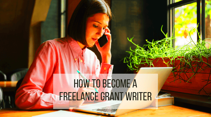 A Beginners Guide on How to Become a Freelance Grant Writer