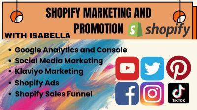 I Will Boost Shopify Sales with Shopify Marketing and Store Promotion