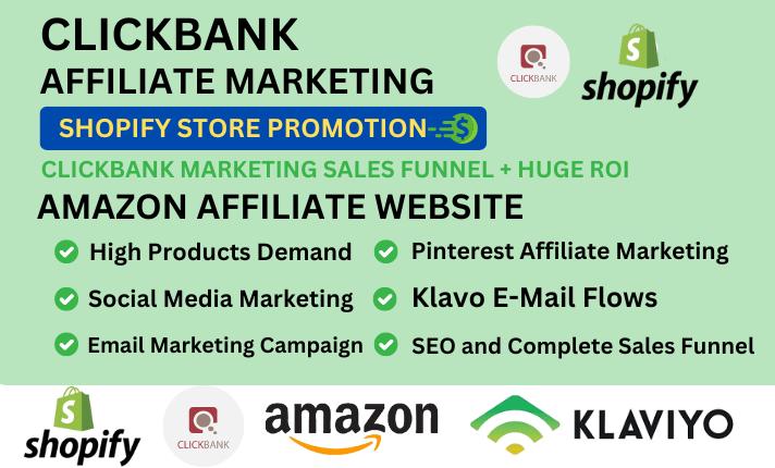 I Will Do ClickBank Affiliate Marketing, Shopify Affiliate Marketing, Amazon Affiliate