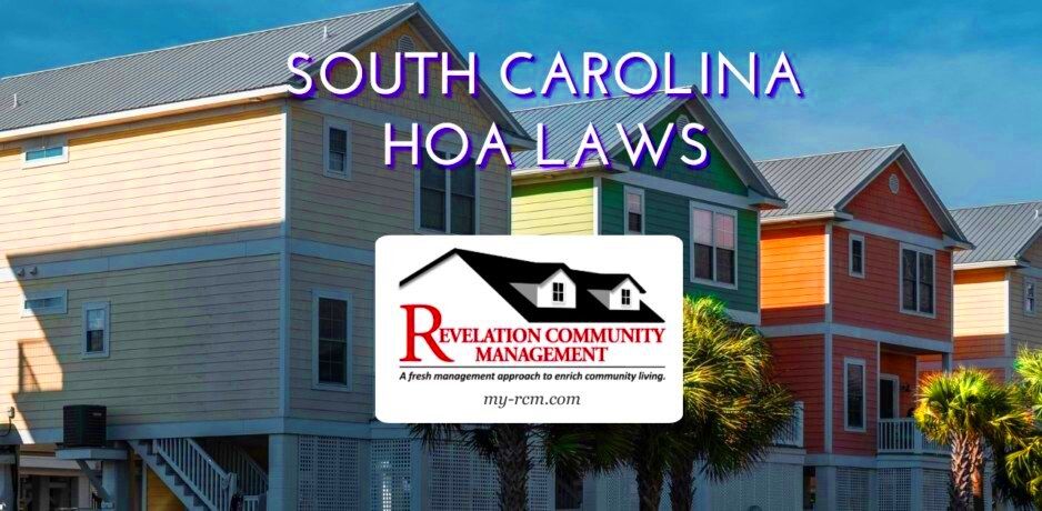 South Carolina HOA Laws What You Should Know