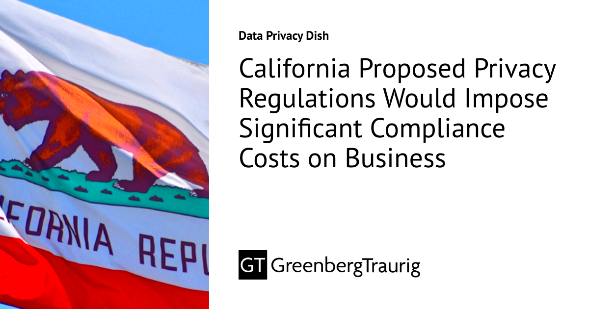 California Proposed Privacy Regulations Would Impose Significant 