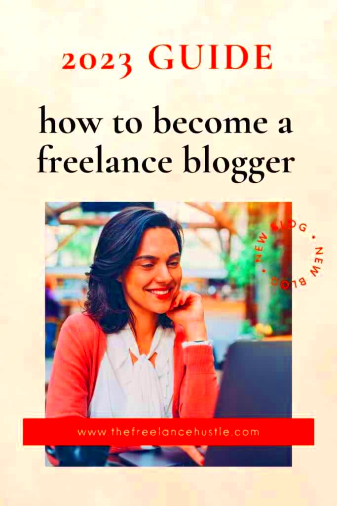 How to Become a Freelance Blogger in 2024