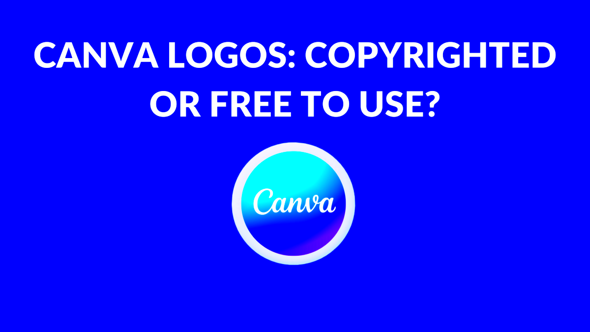 Canva Logos Copyrighted or Free to Use Canva Templates