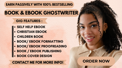 I Will Be Your Self-Help eBook Writer: Christian, Romance, and Non-Fiction Ghostwriter