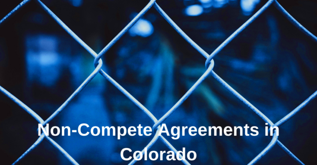 NonCompete Agreements in Colorado Quick Details