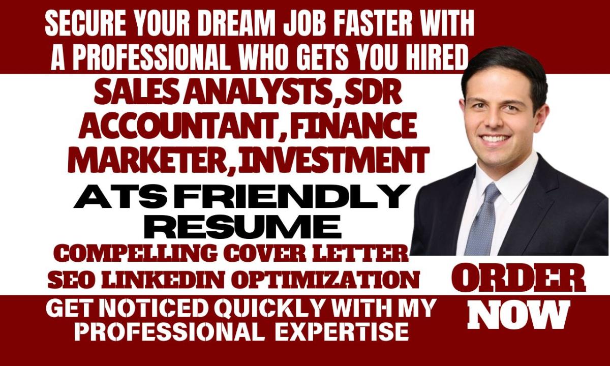 I Will Deliver Resumes for Sales Analysts, SDR Accountants, Finance Marketers, and Investment Professionals