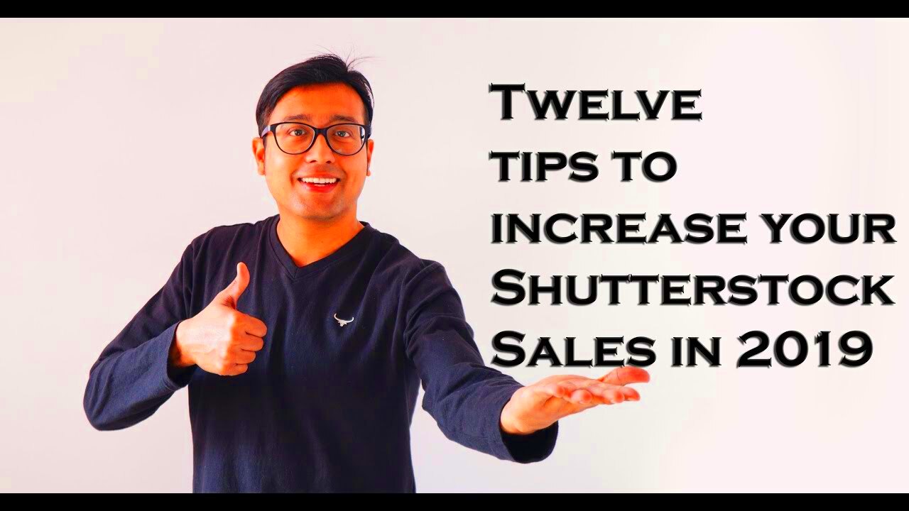 12 Tips to Increase Shutter Stock Sales YouTube