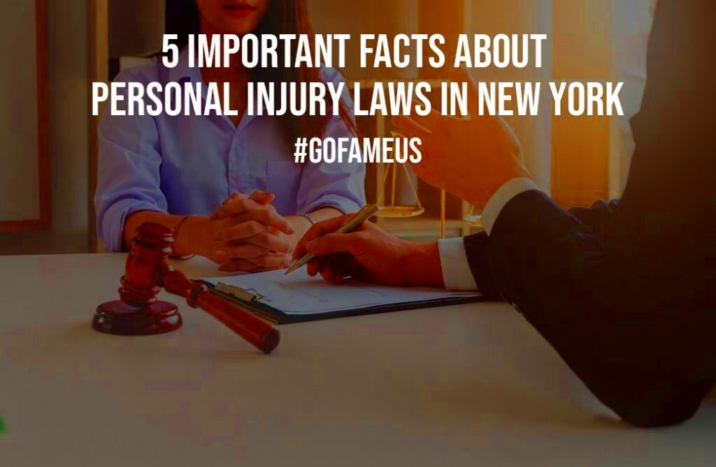 5 Important Facts about Personal Injury Laws in New York GoFameUs