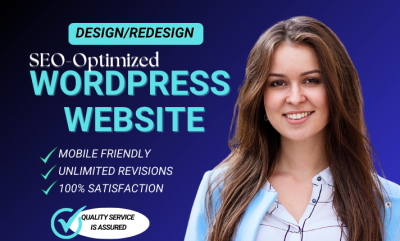 I Will Build an SEO Optimized WordPress Website, Design or Redesign Your WordPress Blog