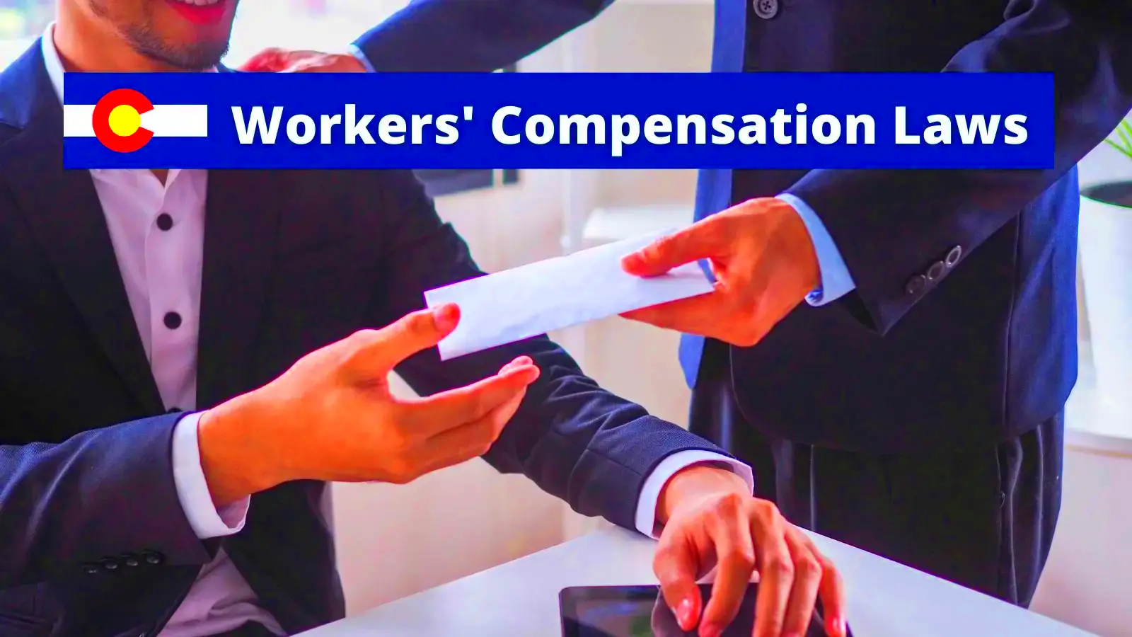 Important Workers Comp Laws to Know in Colorado Elkus Sisson PC