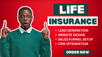 I Will Generate Life Insurance, Health Insurance, and IUL Insurance Leads