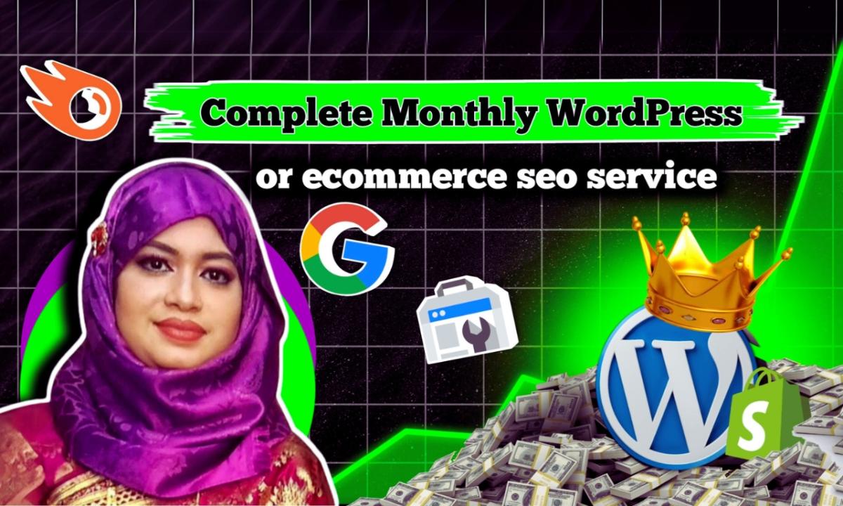 I Will Provide Complete Monthly eCommerce or WordPress SEO Service