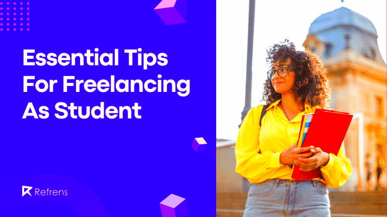 15 Essential Freelancing Tips As A Student