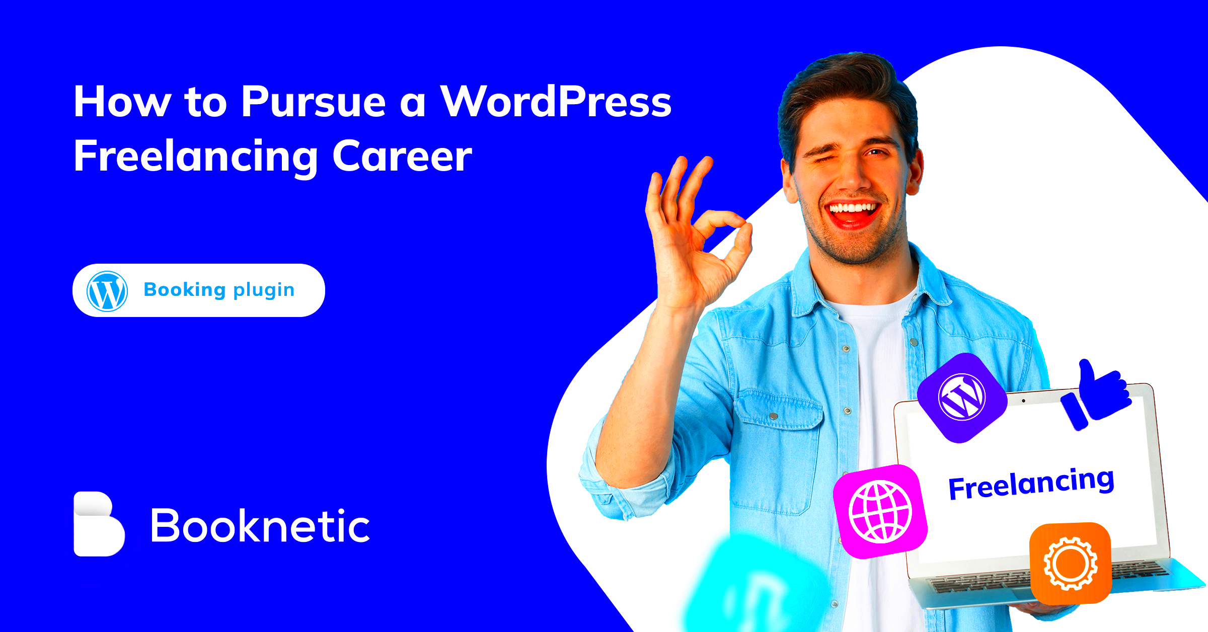 Top 10 Tips on How to Pursue a WordPress Freelancing Career