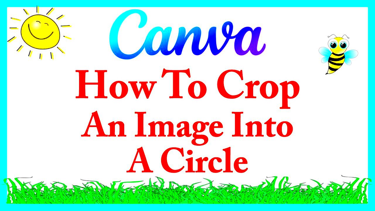 Canva How To Crop An Image Into A Circle Using Free Canva YouTube