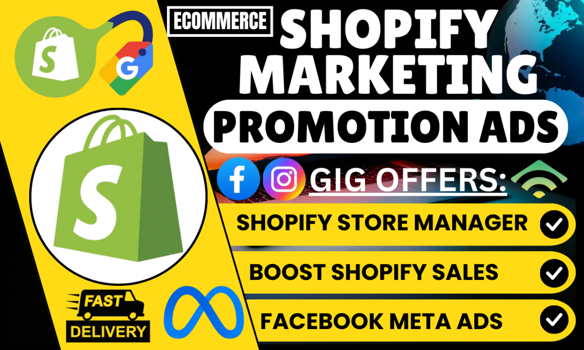 I Will Do Shopify Marketing Promotion Ads to Boost Shopify Sales & Manage Your Store