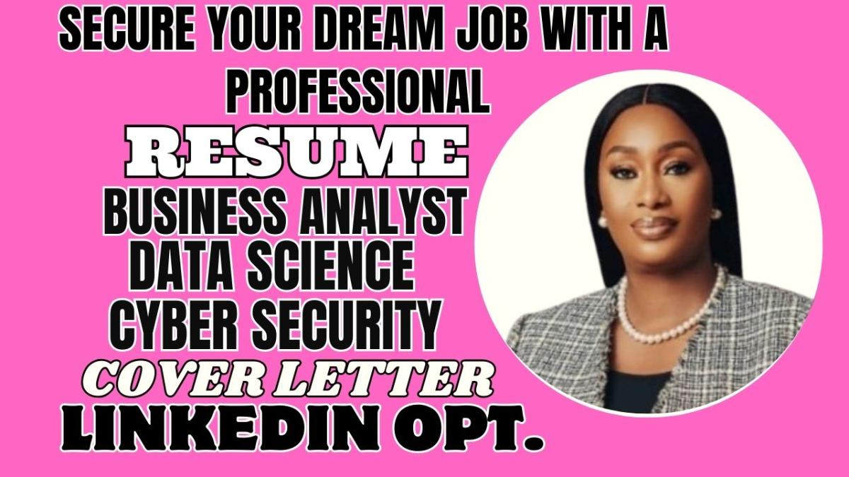 I Will Create Expert Resumes and LinkedIn Profiles for Data Science, Business Analysis, and Data Analysis Careers