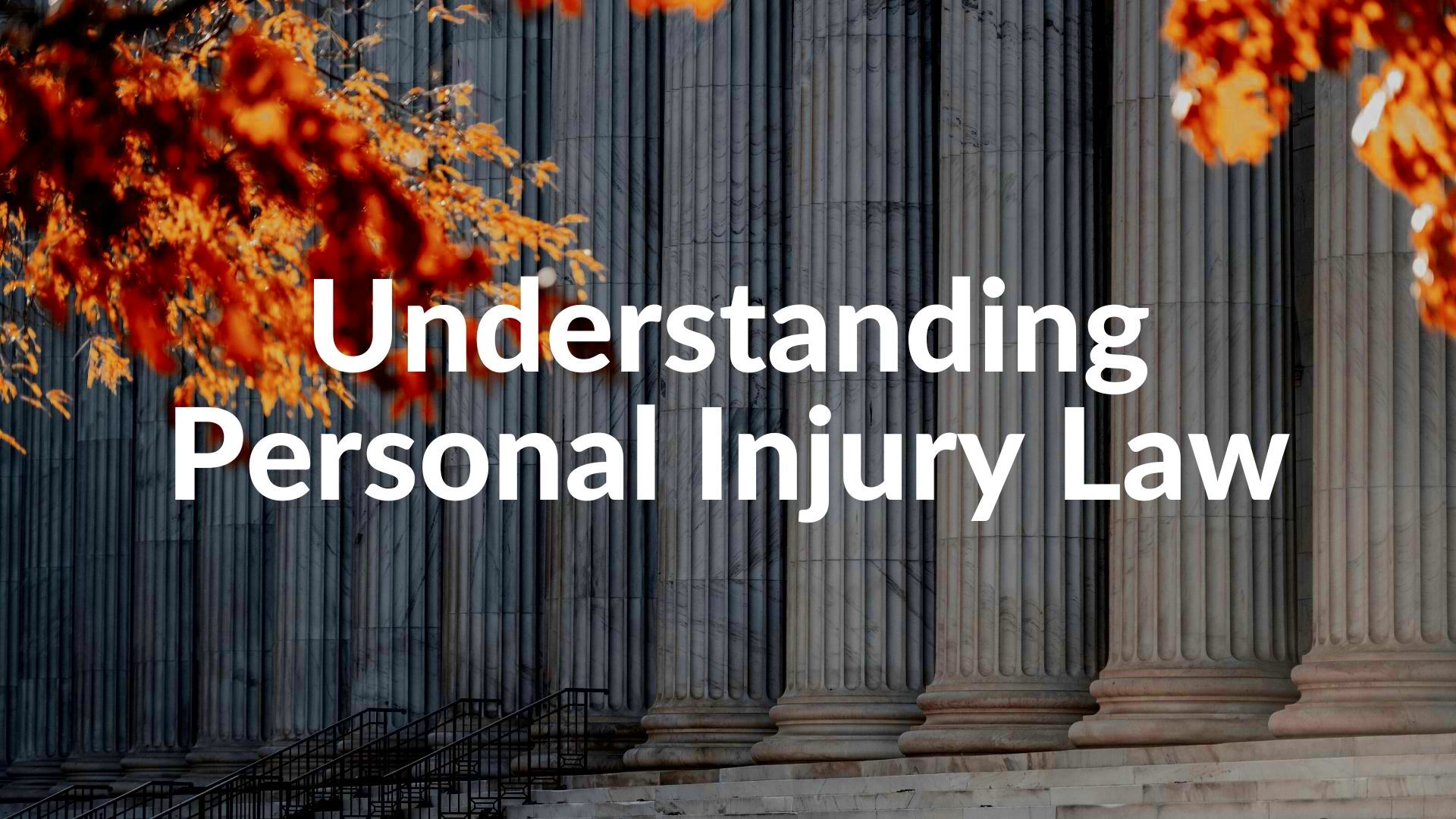 Understanding Personal Injury Law A Comprehensive Guide Front Range 