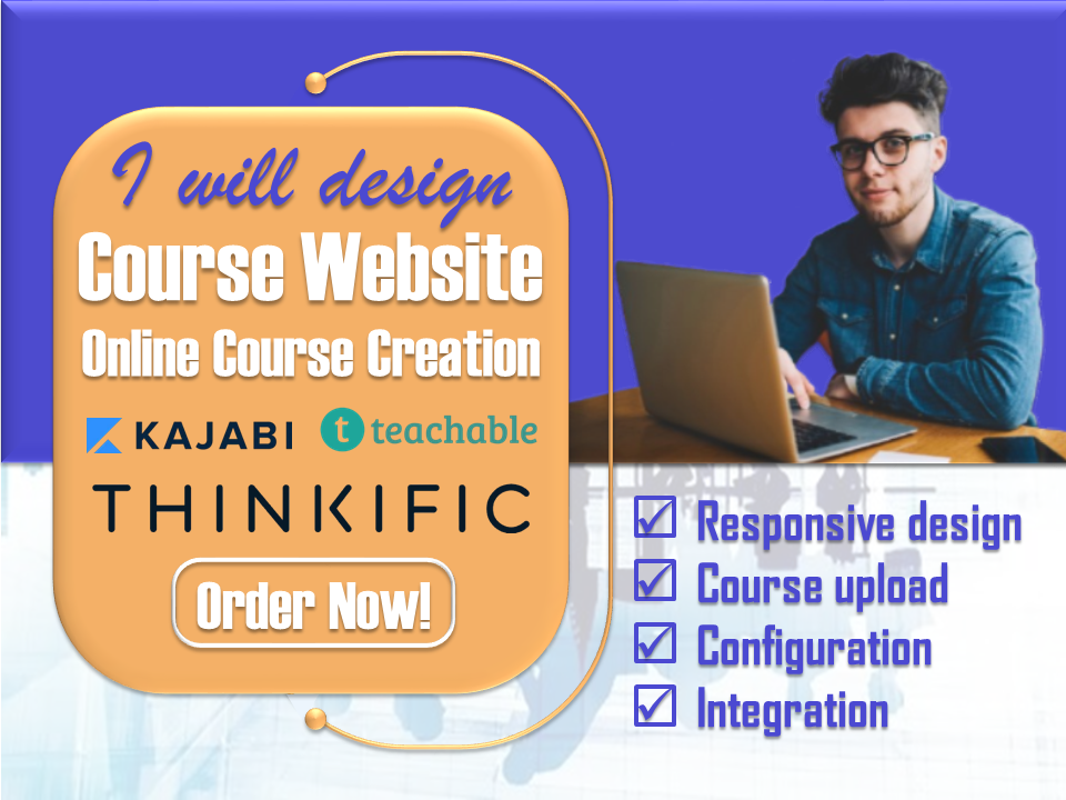 I Will Create Your Course Website and Online Course on Kajabi, Thinkific, or Teachable