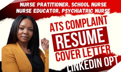 I Will Craft Your Nurse Practitioner, School Nurse, Nurse Educator, or Nurse Administrative Resume