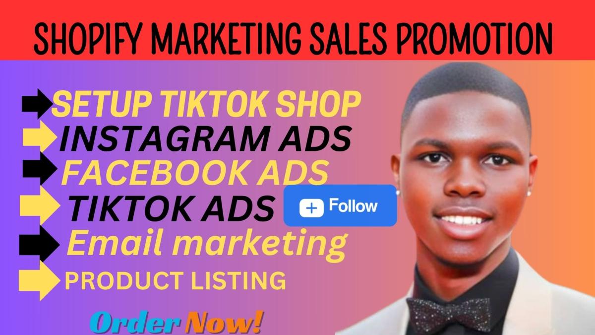 I Will Boost Your Sales with Shopify Marketing and Targeted Facebook, Instagram, and TikTok Ads