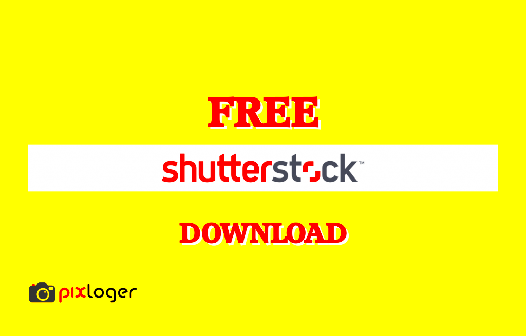 Get Free Shutterstock Images PixLoger