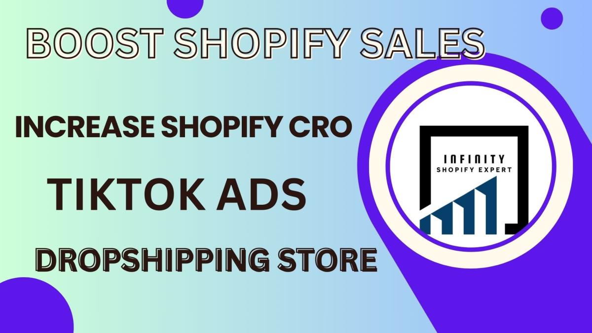 I will boost shopify dropshipping store sales increase cro with tiktok ad setup and SEO